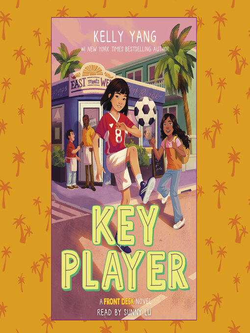 Title details for Key Player by Kelly Yang - Available
